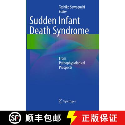 【3-4周达】Sudden Infant Death Syndrome : From Pathophysiological Prospects [9784431561422]