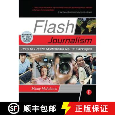 【3-4周达】Flash Journalism : How to Create Multimedia News Packages [9780240806976]
