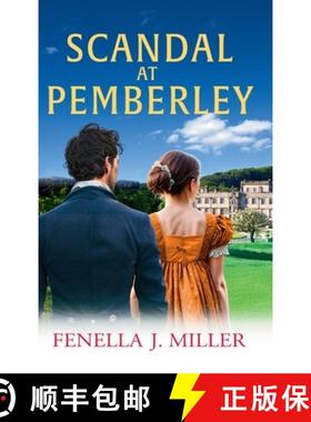 【3-4周达】Scandal at Pemberley: Return to the magic of Austen! A charming Regency Romance from Fenel... [9781835187319]