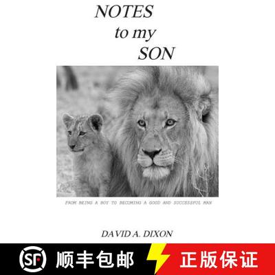 【3-4周达】Notes to My Son: From Being a Boy to Becoming a Good and Successful Man [9780982779835]