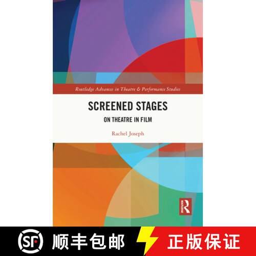 【3-4周达】精装 Screened Stages: On Theatre in Film [9780367474119]