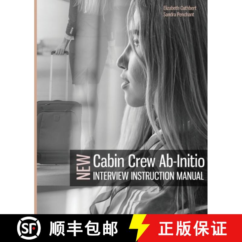 【3-4周达】Cabin Crew Ab-Initio Interview Instruction Manual [9781916335813]