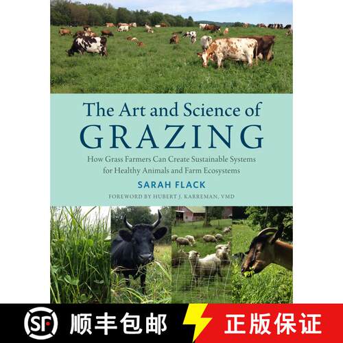 【3-4周达】The Art and Science of Grazing: How Grass Farmers Can Create Sustainable Systems for Healt... [9781603586115]