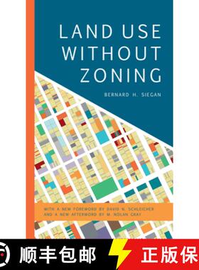 预订 Land Use without Zoning, New Edition [9781538148631]