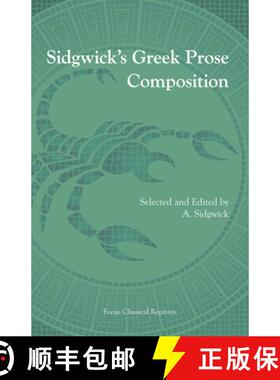 【3-4周达】Sidgwick's Greek Prose Composition [9781585100200]