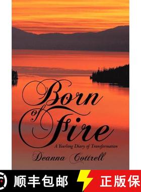 【3-4周达】Born of Fire: A Yearlong Diary of Transformation [9781452543284]