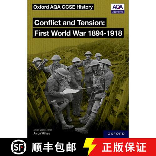 【3-4周达】Oxford AQA GCSE History: Conflict and Tension First World War 1894-1918 Student Book [9780198429005]