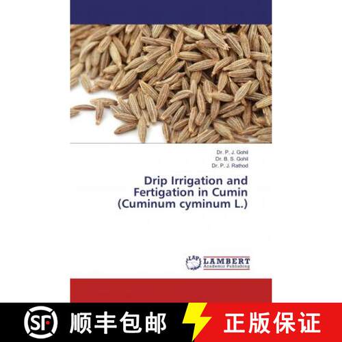 预订 Drip Irrigation and Fertigation in Cumin (Cuminum cyminum L.) [9786137344415]