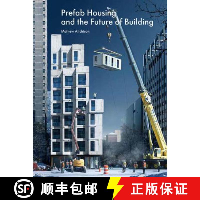 【2-3周达】Prefab Housing and the Future of Building : Product to Process [9781848222182]
