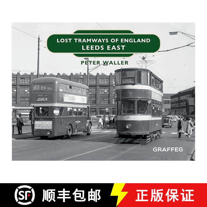 【3-4周达】Lost Tramways of England: Leeds East [9781914079580]