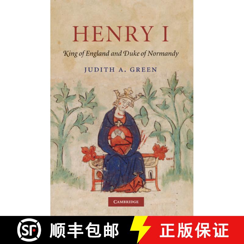 【3-4周达】Henry I: King of England and Duke of Normandy [9780521744522]