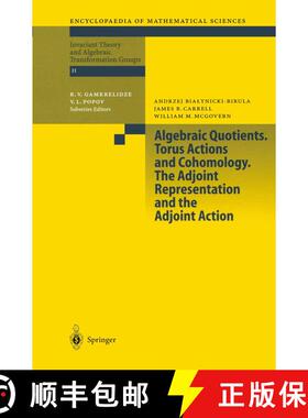 【3-4周达】Algebraic Quotients. Torus Actions and Cohomology. The Adjoint Representation and the Adjo... [9783642077456]