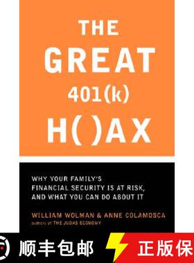 【3-4周达】The Great 401(k) Hoax: Why Your Family's Financial Security Is at Risk, and What You Can D... [9780738208527]