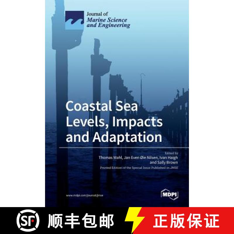 【2-3周达】Coastal Sea Levels, Impacts and Adaptation [9783038428473]
