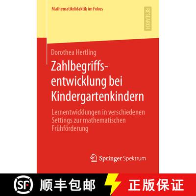 【3-4周达】Zahlbegriffsentwicklung bei Kindergartenkindern : Lernentwicklungen in verschiedenen Setti... [9783658288815]