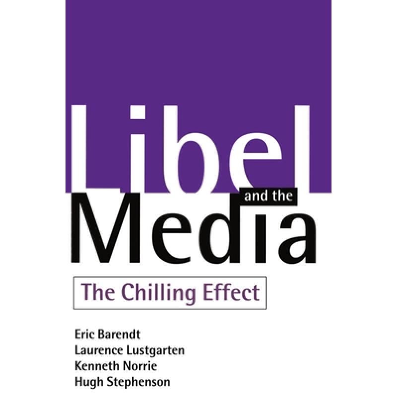 预订 libel and the media: the chilling ef. [9780198262343]