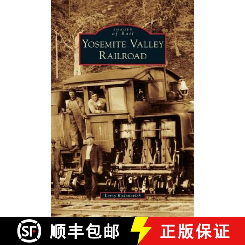 【2-3周达】Yosemite Valley Railroad [9781531653675]