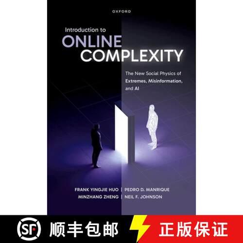 【3-4周达】精装 Introduction to Online Complexity: The New Social Physics of Extremes, Misinformation... [9780198921011]