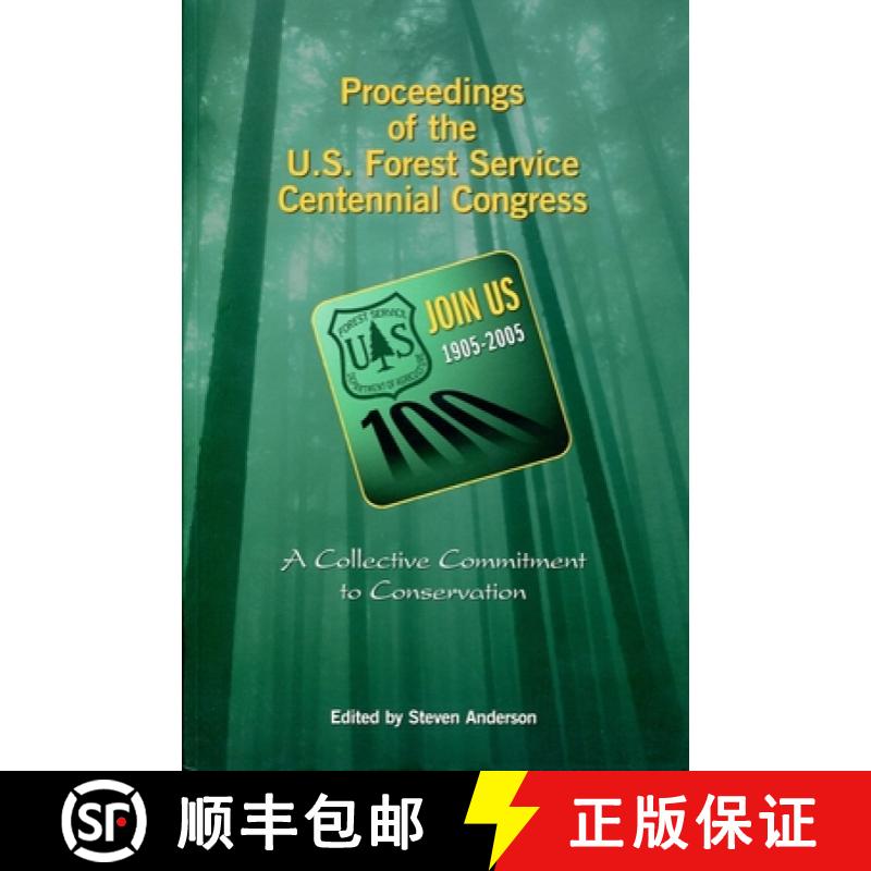 【3-4周达】Proceedings of the U.S. Forest Service Centennial Congress: A Collective Commitment to Con... [9780890300671]