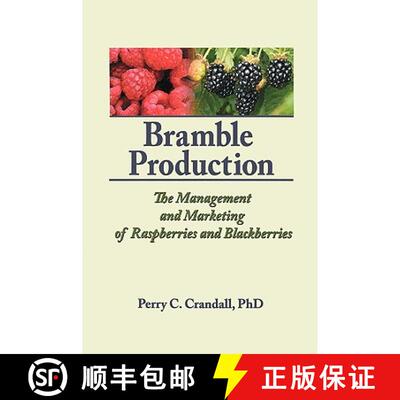 【3-4周达】Bramble Production: The Management and Marketing of Raspberries and Blackberries [9781560228530]