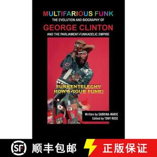 Funk and Multifarious Parliament 9781937269654 Clinton The 4周达 Biography Evolution Funkad... George