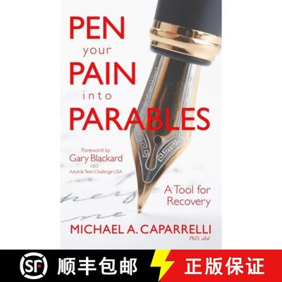 【3-4周达】Pen Your Pain Into Parables: A Tool for Recovery [9780578614229]