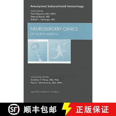 【3-4周达】Aneurysmal Subarachnoid Hemorrhage, an Issue of Neurosurgery Clinics: Volume 21-2 [9781437719284]