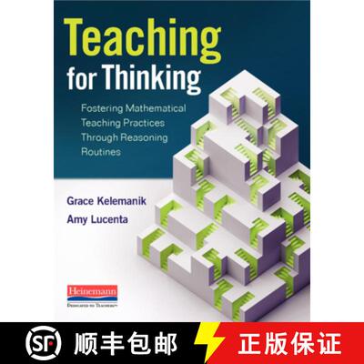 【3-4周达】Teaching for Thinking: Fostering Mathematical Teaching Practices Through Reasoning Routines [9780325120072]