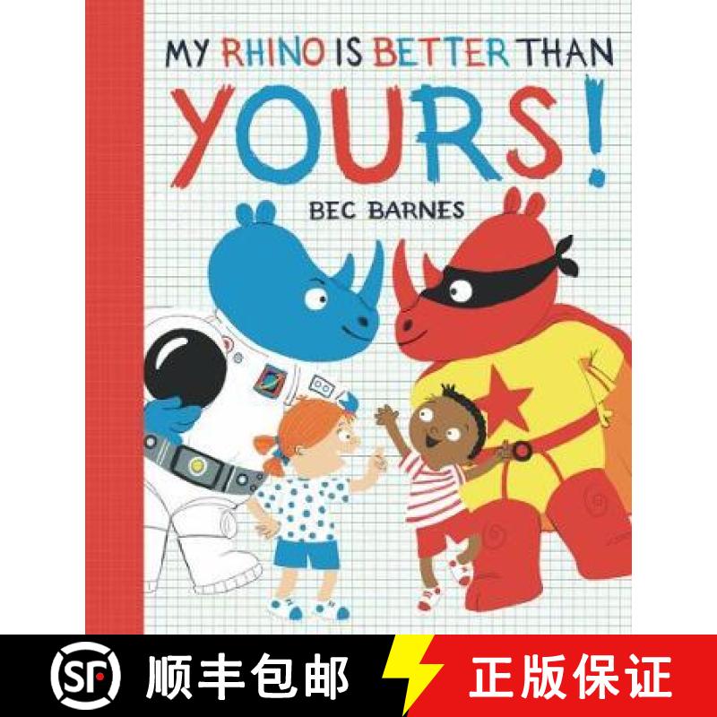 【3-4周达】My Rhino Is Better Than Yours! [9781788450751]