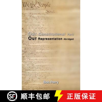【3-4周达】Our Constitutional Peril: Our Representation Abridged [9781646101849]