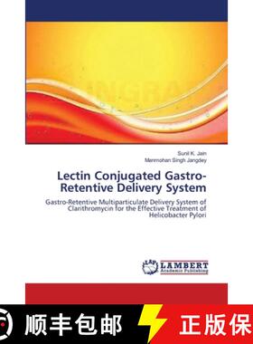 预订 Lectin Conjugated Gastro-Retentive Delivery System [9783659213779]