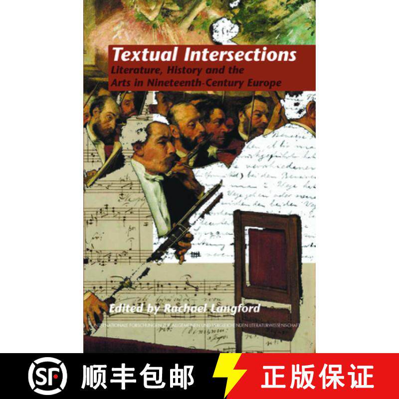 预订 Textual Intersections: Literature, History and the Arts in Nineteenth-Century Europe [9789042027312]
