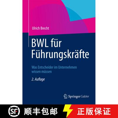 【3-4周达】BWL für Führungskräfte : Was Entscheider im Unternehmen wissen müssen (2., überarb. u... [9783834934284]