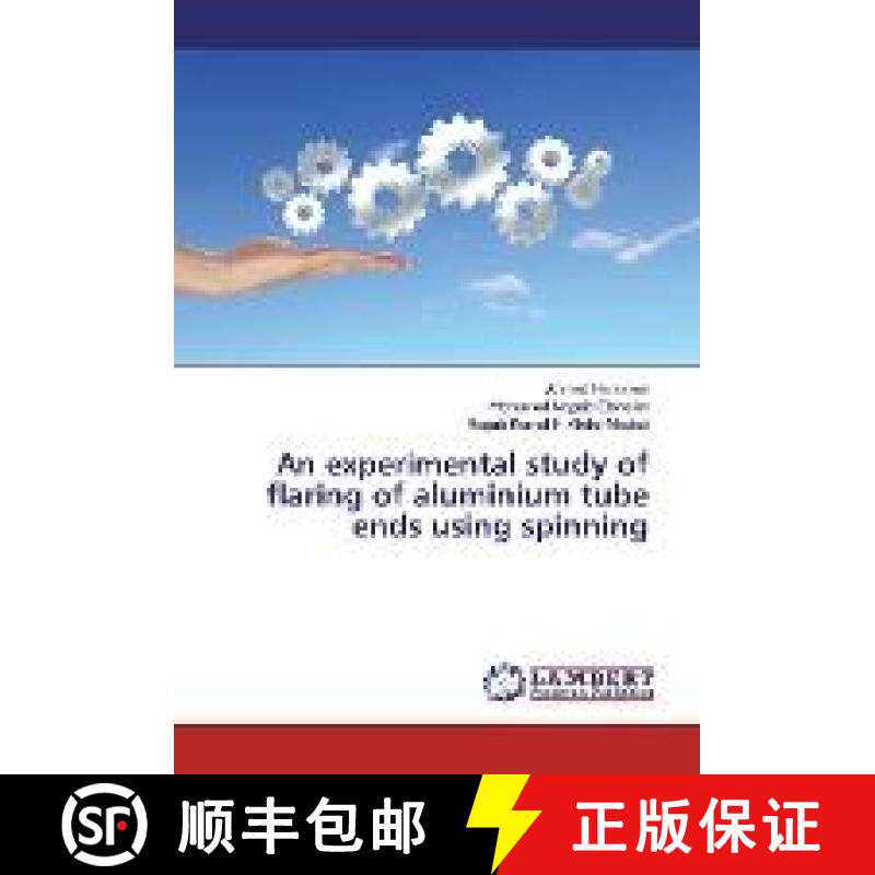 预订 An experimental study of flaring of aluminium tube ends using spinning [9786202011907]