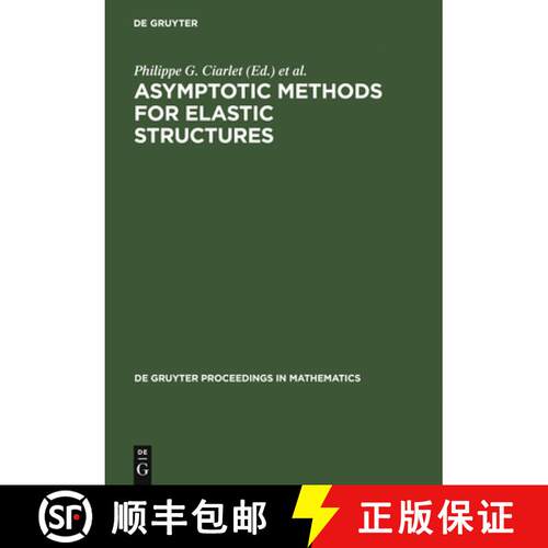 【3-4周达】精装 Asymptotic Methods for Elastic Structures – Proceedings of the International Confere... [9783110147315]
