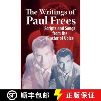 【3-4周达】The Writings of Paul Frees: Scripts & Songs from the Master of Voice [9781593930110]