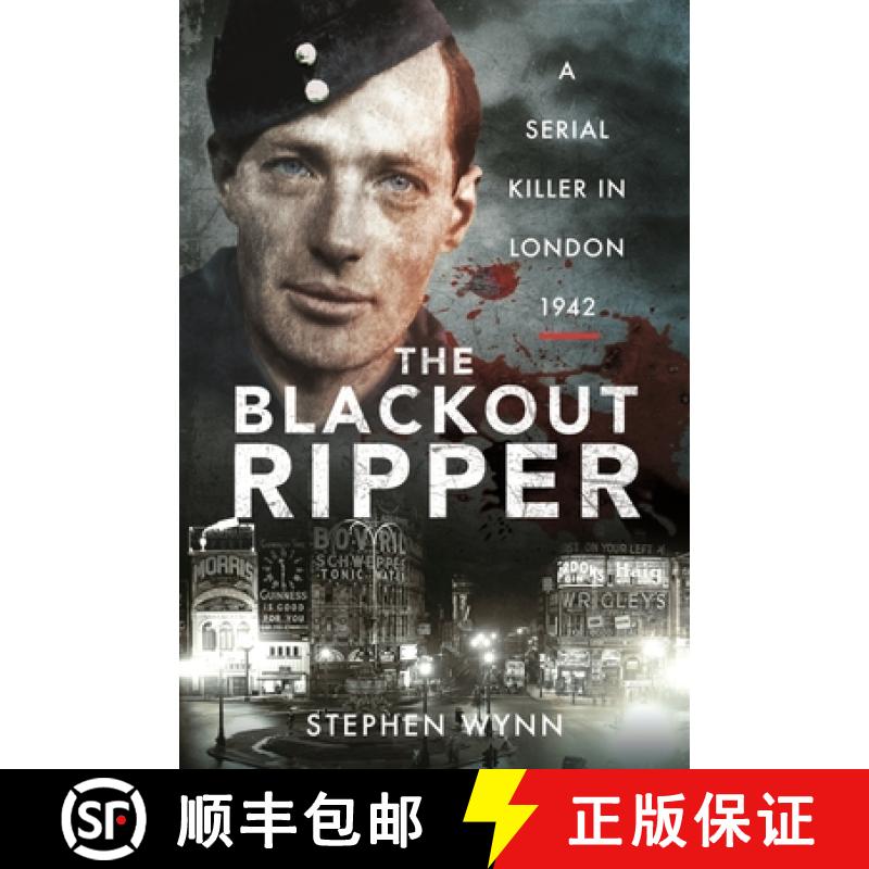 【3-4周达】The Blackout Ripper: A Serial Killer in London 1942 [9781526711786]