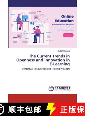 预订 The Current Trends in Openness and Innovation in E-Learning [9786200454836]