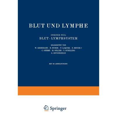 【4周达】Blut Und Lymphe: Zweiter Teil Blut - Lymphsystem [9783642485244]