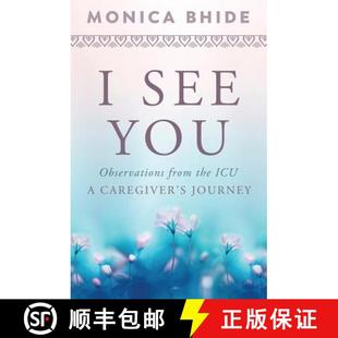 You 9780997662450 See Caregiver from Observations Journey 预订 the ICU