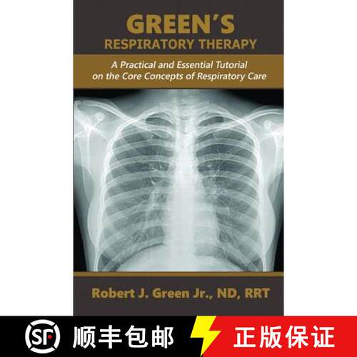【3-4周达】GREEN'S RESPIRATORY THERAPY : A Practical and Essential Tutorial on the Core Concepts of R... [9781593309343]