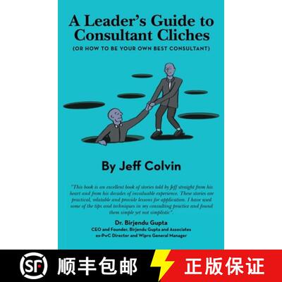 【3-4周达】A Leader's Guide to Consultant Cliches: (Or How to Be Your Own Best Consultant) [9781665723275]
