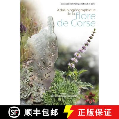 预订 Atlas Biogéographique de la Flore de Corse [Biogeographical Atlas of the Flora of Corsica] [9782824110738]