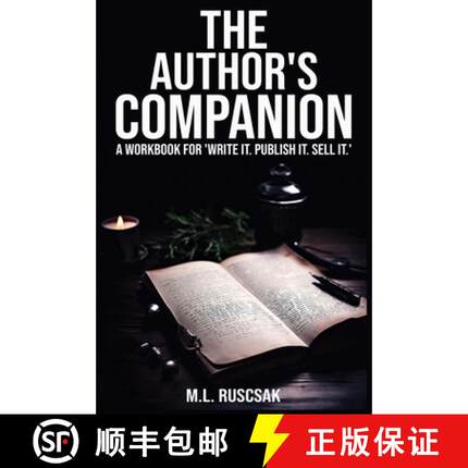 【3-4周达】The Author's Companion: A Workbook for 'Write It. Publish It. Sell It.' [9798889902065]