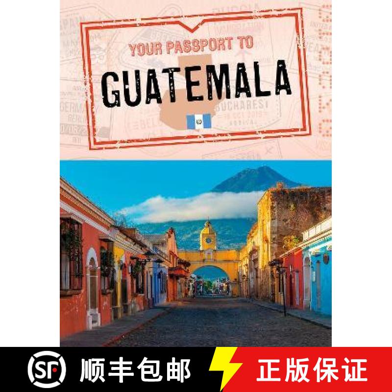 【2-3周达】Your Passport to Guatemala [9781398215085]