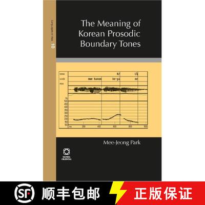 预订 精装 The Meaning of Korean Prosodic Boundary Tones [9789004243576]