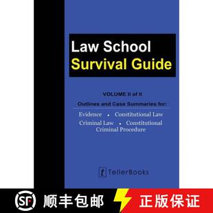 【3-4周达】Law School Survival Guide (Volume II of II): Outlines and Case Summaries for Evidence, Con... [9781681090764]