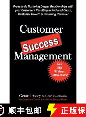 【3-4周达】Customer Success Management: Proactively Nurturing Deeper Relationships with your Customer... [9798227172952]