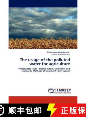 预订 The usage of the polluted water for agriculture [9783846511961]