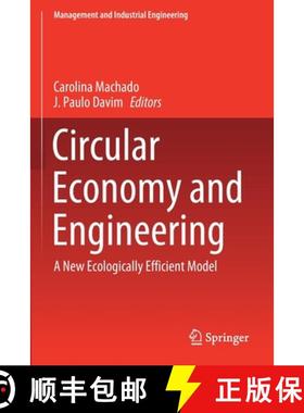 【3-4周达】Circular Economy and Engineering : A New Ecologically Efficient Model [9783030430467]